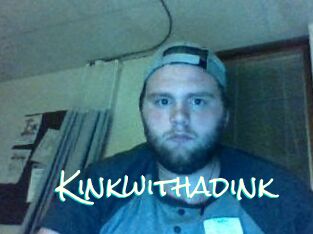 Kinkwithadink
