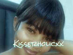 Kisserholicxx