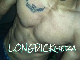 LONGDICKmera