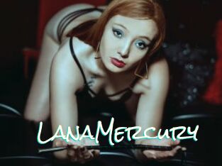 LanaMercury