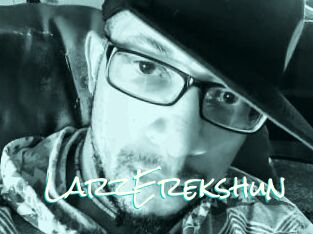 LarzErekshun