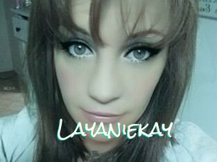 Layaniekay