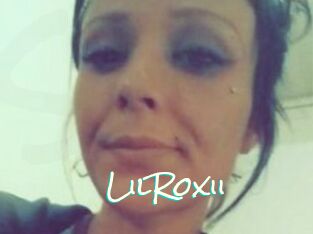 LilRoxii