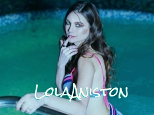 LolaAniston