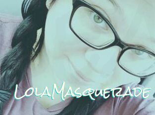 Lola_Masquerade