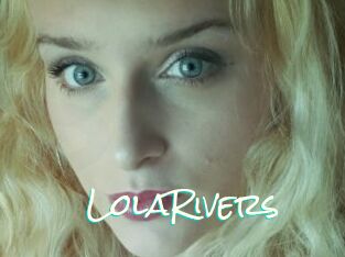 LolaRivers