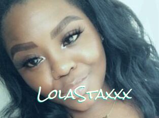LolaStaxxx