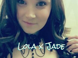 Lola_x_Jade
