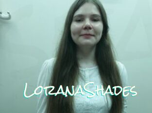 LoranaShades