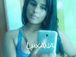 Luxana