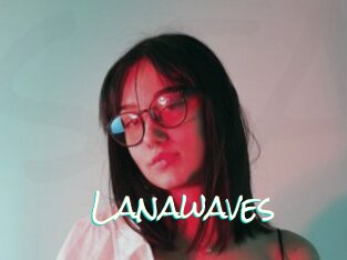 Lanawaves