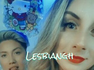 Lesbiangh