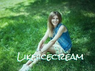Likeiicecream
