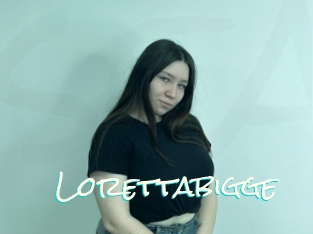 Lorettabigge