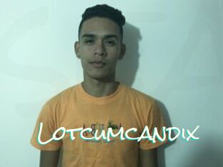 Lotcumcandix