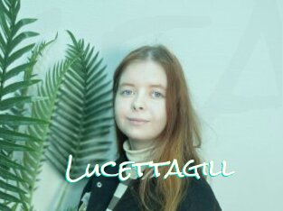 Lucettagill