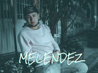 MELENDEZ