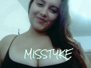 MISSTYKE