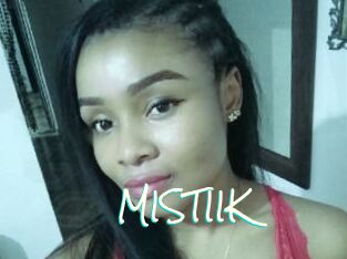 MISTIIK