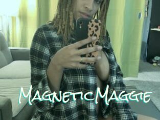 MagneticMaggie