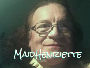 MaidHenriette