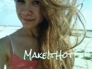 Make_It_Hot