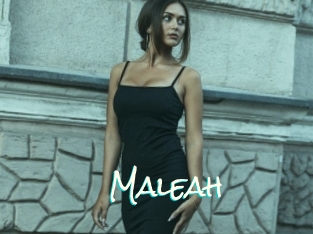 Maleah