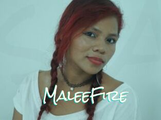 MaleeFire