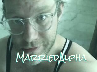 MarriedAlpha