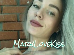 MaryLoveKiss