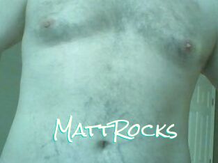 MattRocks