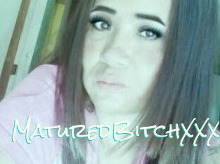 MaturedBitchXXX