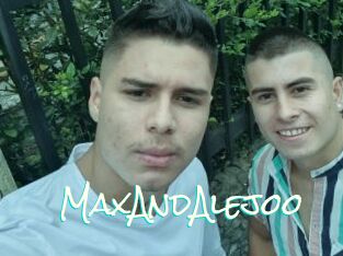 MaxAndAlejoo