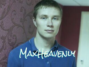 MaxHeavenly