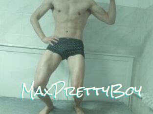 MaxPrettyBoy