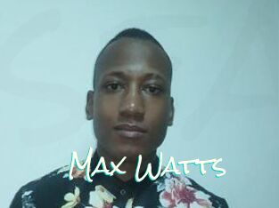 Max_Watts
