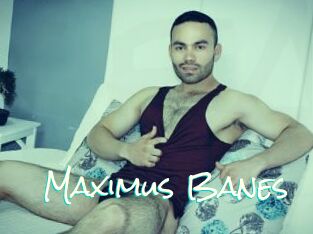 Maximus_Banes