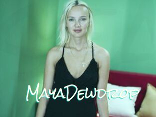 MayaDewdrop