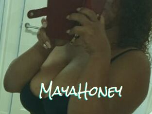 MayaHoney