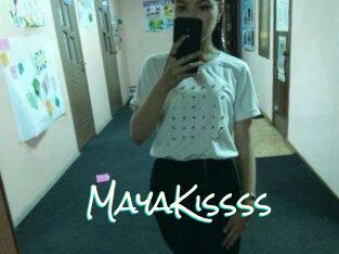 MayaKissss