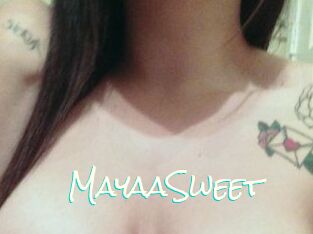 MayaaSweet