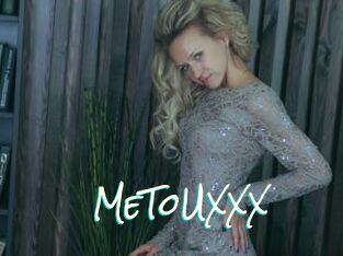 MeToUXXX