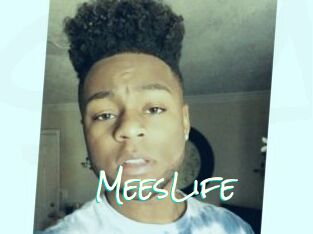 MeesLife