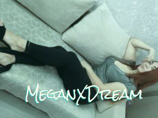 MeganXDream