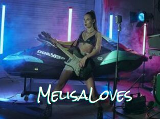 MelisaLoves