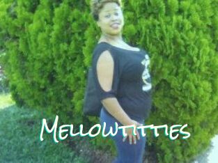 Mellowtitties