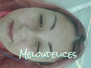 Meloudelices