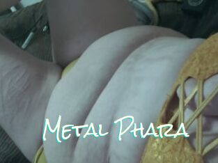 Metal_Phara