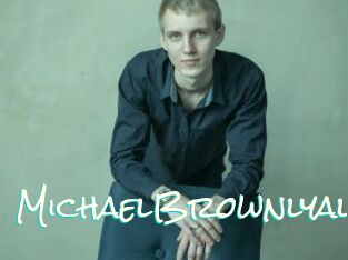 MichaelBrownlyal