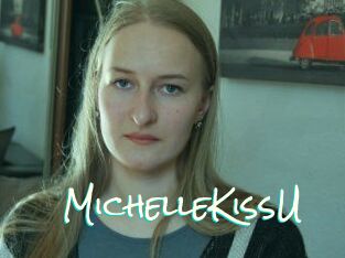 MichelleKissU